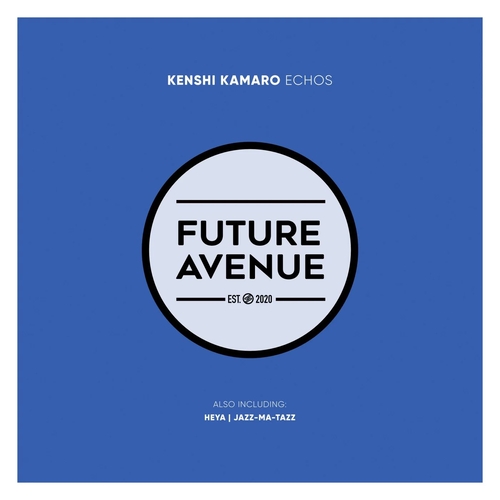 Kenshi Kamaro - Echos [FA143]